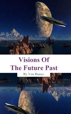 Visions Of The Future Past