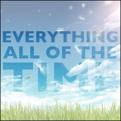 Everything All Of The Time: The Meaning of Life:  Chapter 4: Proof Of Higher Power