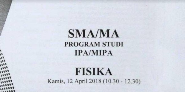 Download Naskah Soal Un Fisika Tahun 2018 Fisika Ceria