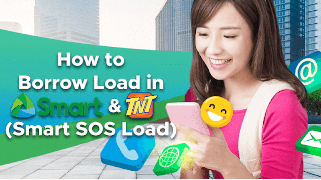 How to Borrow Load in Smart or TNT (Smart SOS Load) How to Borrow Load in Smart or TNT (Smart SOS Load)