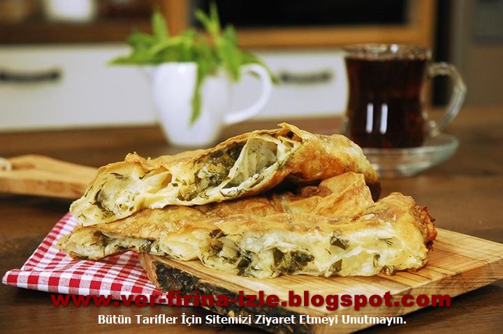 Peynirli Otlu Börek Tarifi Ver Fırına Pasta ve Yemek Tarifleri Blogu