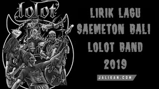 Lirik Lagu Semeton Bali - Lolot Band