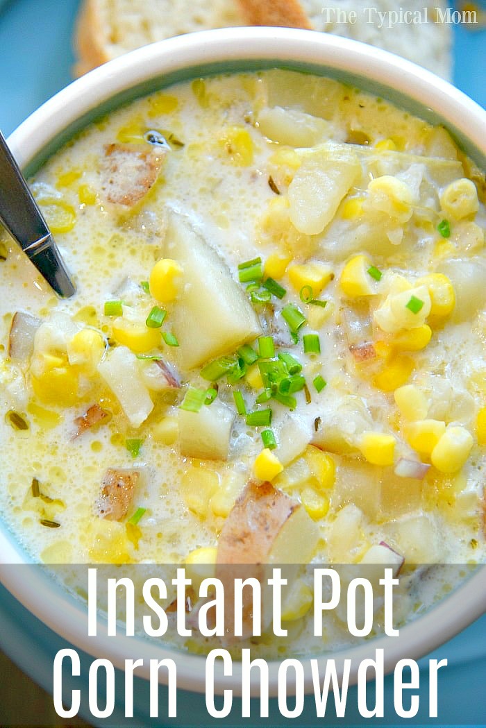 Instant Pot Potato Corn Chowder FOOD AND DRINK