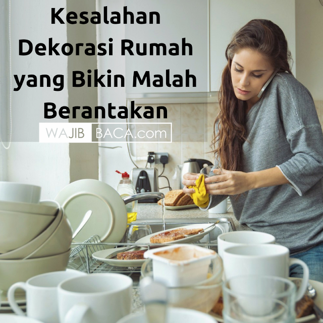 Kesalahan Dekorasi yang Bikin Rumah Malah Terlihat Berantakan Kesalahan Dekorasi yang Bikin Rumah Malah Terlihat Berantakan