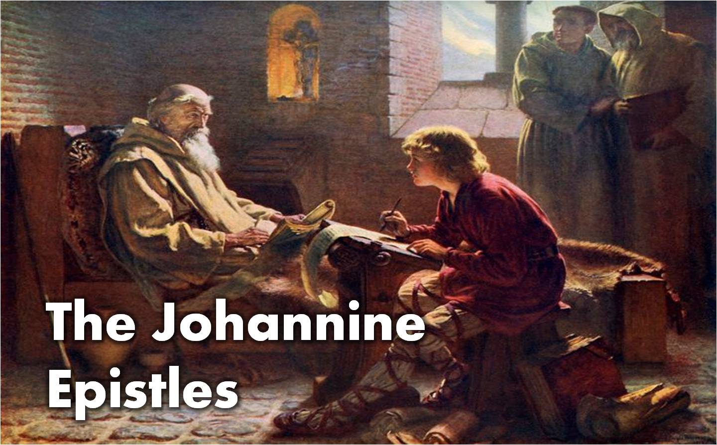 Contemplatives in the World Lecture Four General Epistles John