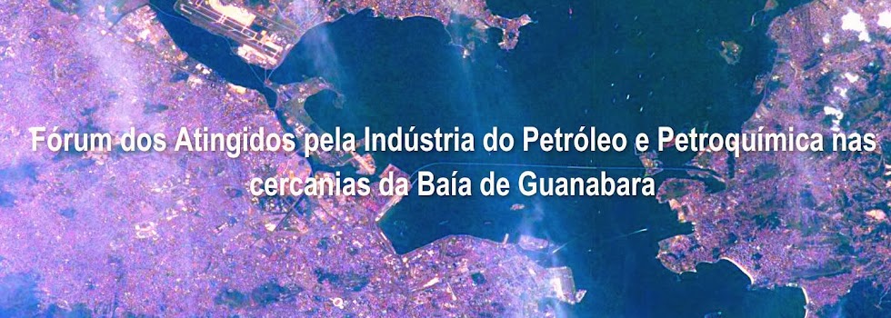 Fórum dos Atingidos pela Indústria do Petróleo e Petroquímica nas Cercanias da Baía de Guanabara