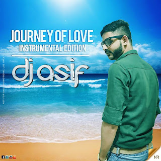 download-Journey-of-Love-Instrumental-Edition-Dj-Asif-www.indiandjremix.in