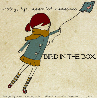 Bird in the box.