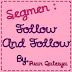 Segmen : Follow And Follow