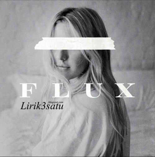 Lyrics Ellie Goulding - Flux