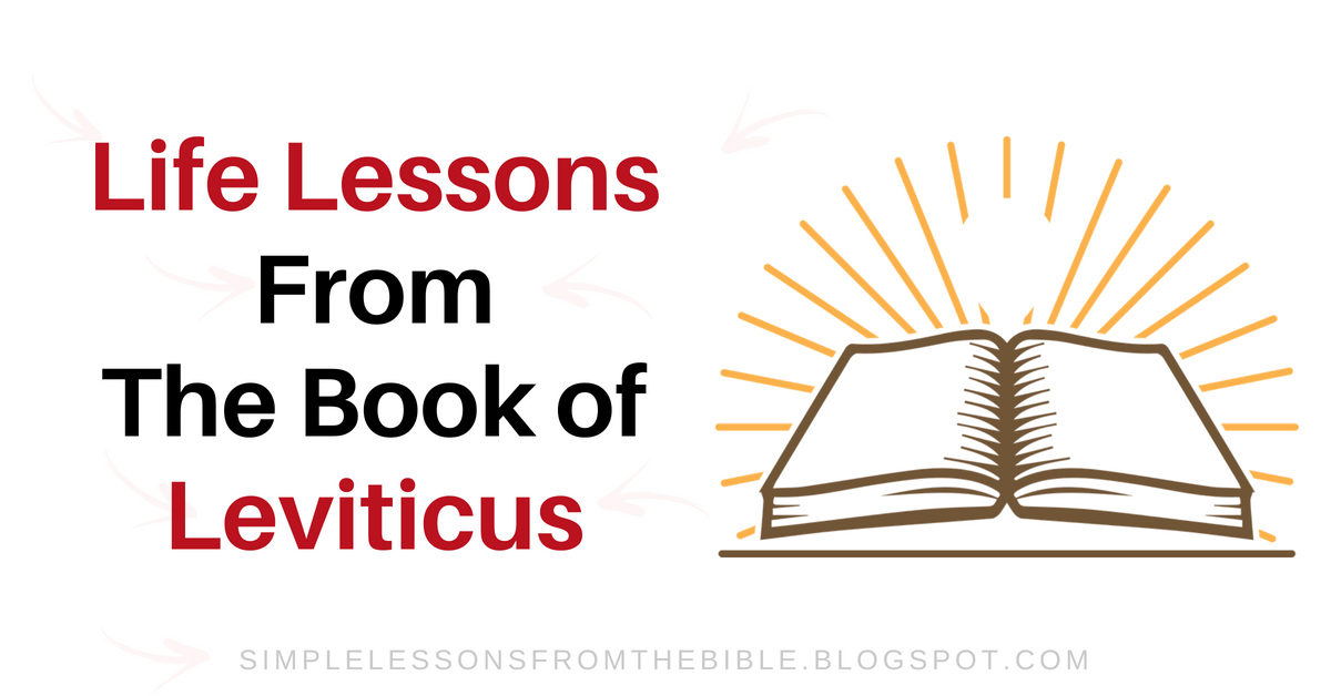 15 Life Lessons from The Book of Leviticus, Leviticus Bible Study