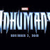 Marvel officialise son adaptation des Inhumains !