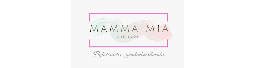 Mamma Mia Che Blog