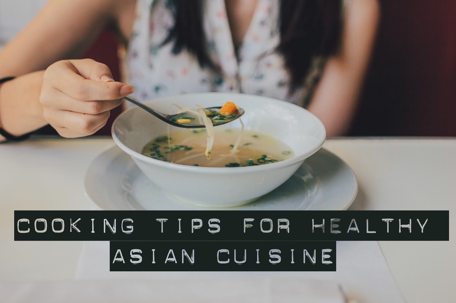 The Honest Dietitian Make Healthy Asian Food A Diet Staple With These