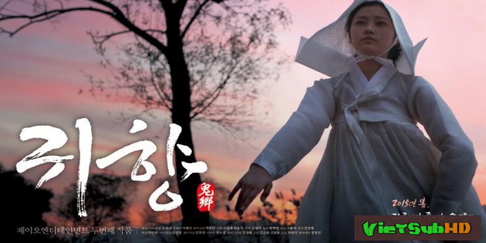 Phim Nô Lệ Thời Chiến VietSub HD | Spirits' Homecoming 2016
