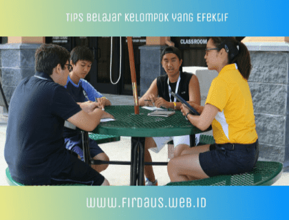 10 Tips Belajar Kelompok Yang Efektif Dan Tak Sia Sia Blog Firdaus