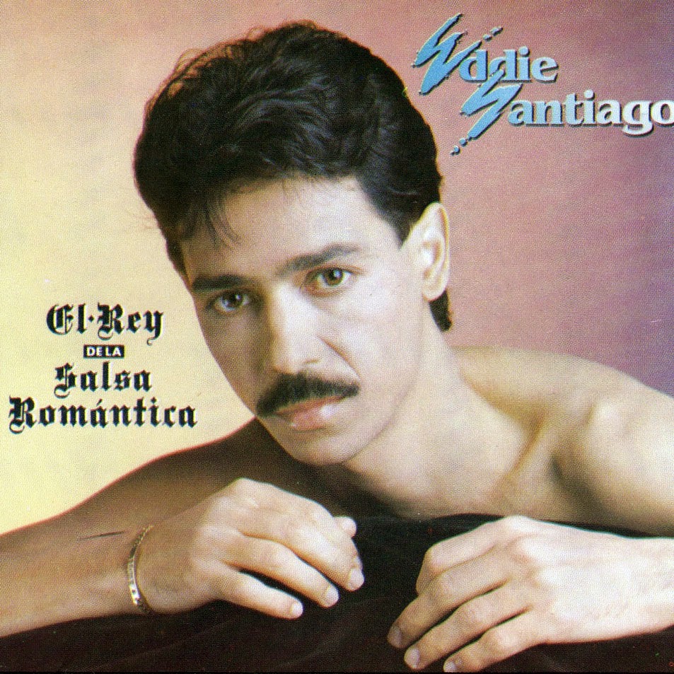 salsa mortal de coleccion Eddie Santiago 1992 El Rey De La Salsa