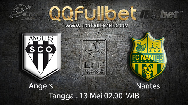 BOLA88 - PREDIKSI TARUHAN BOLA ANGERS VS NANTES 13 MEI 2018 ( FRENCH LIGUE 1 )