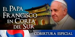 "VISITA DEL PAPA FRANCISCO A COREA DEL SUR, AGOSTO 13-19 DE  2014"