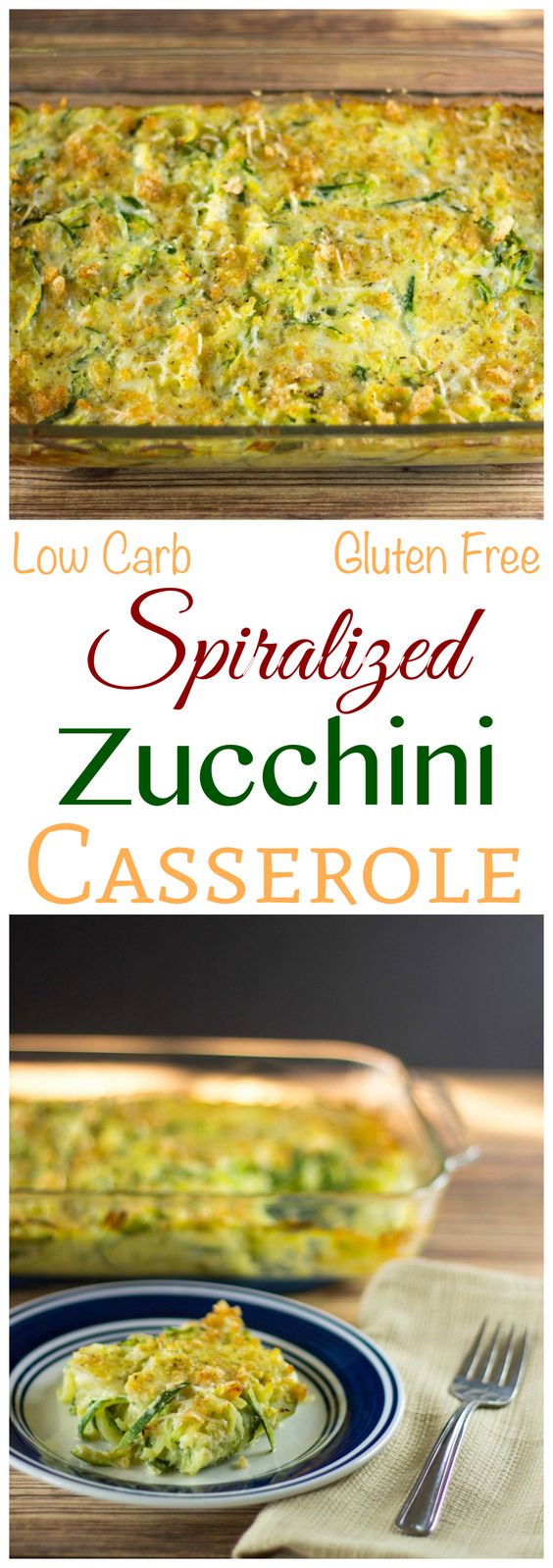 Spiralized Zucchini Casserole Recipe Girls Dishes