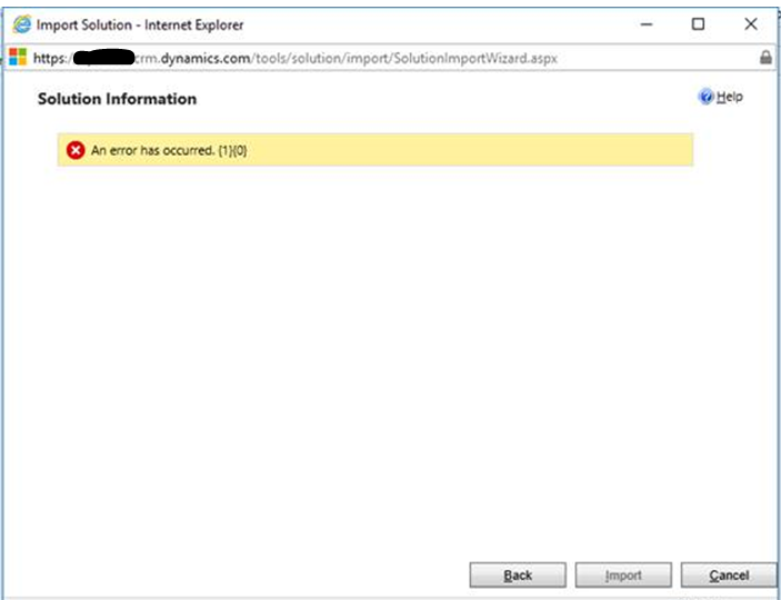 Dynamics 365 Customer Engagement: An Error has occurred. {1} {0} while ...