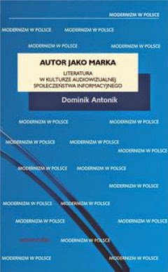 http://www.universitas.com.pl/ksiazka/Autor_jako_marka__Literatura_w_kulturze_audiowizualnej_spoleczenstwa_informacyjnego_3368.html