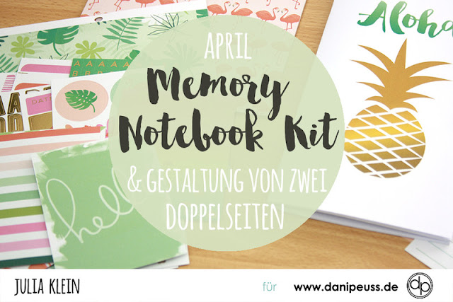 http://danipeuss.blogspot.com/2017/03/april-memory-notebook-kit-iss-mehr-obst.html