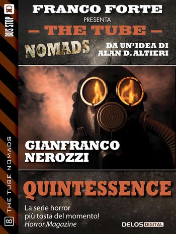 The Tube Nomads #8 - Quintessence (Gianfranco Nerozzi)