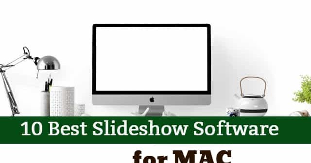 10 Best Slideshow Software for Mac to Download
