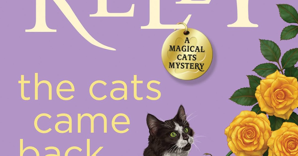 Beth Fish Reads Today's Read & Giveaway The Cats Came Back by Sofie Kelly