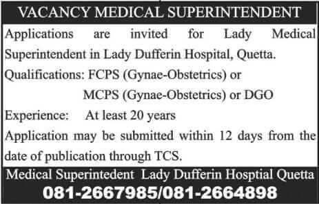 Require Lady Medical Superintendent in quetta