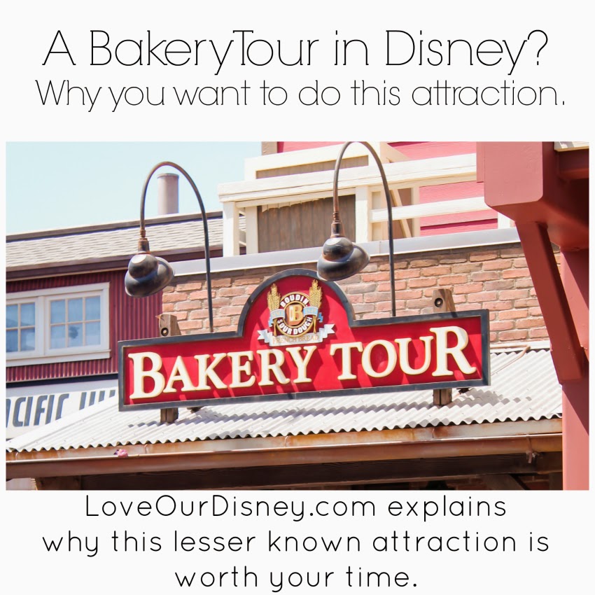Did you know there is a bakery tour in Disney California Adventure at Disneyland? LoveOurDisney.com is sharing all about it.