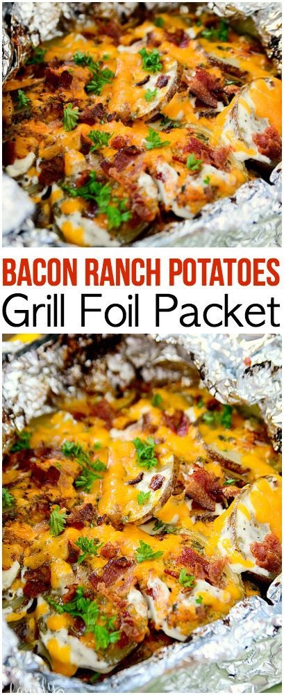 Bacon Ranch Potatoes Grill Foil Packet