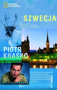 Świat według reportera: Szwecja - Piotr Kraśko