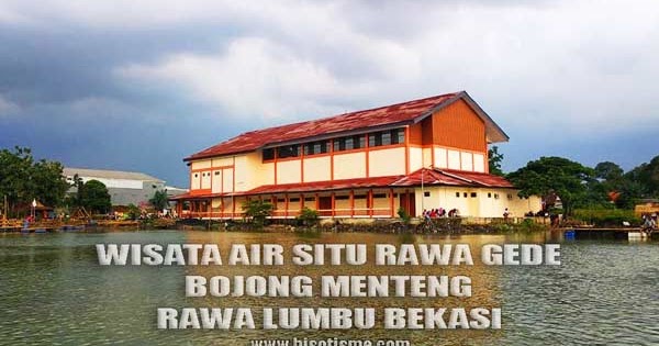 Mampir Di Gedung Kesenian Dan Wisata Air Situ Rawa Gede Kota Mampir Di Gedung Kesenian Dan Wisata Air Situ Rawa Gede Kota
