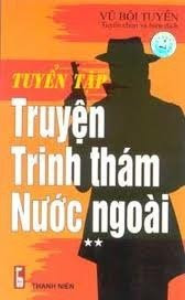 Tuyển Tập Truyện Trinh Thám - Nhiều Tác Giả