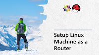 setup-linux-machine-as-a-router