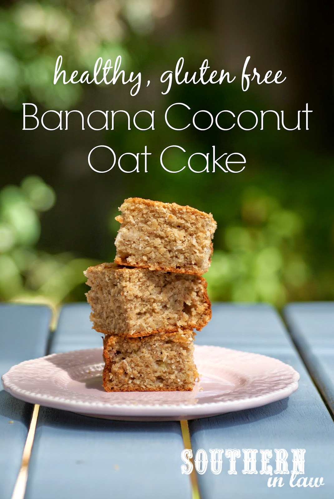 Healthy, Gluten Free Banana Coconut Oat Cake Recipe with No Refined Sugars