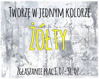 http://tworzewjednymkolorze.blogspot.com/2016/07/wyzwanie-7-zoty-challenge-7-yellow.html