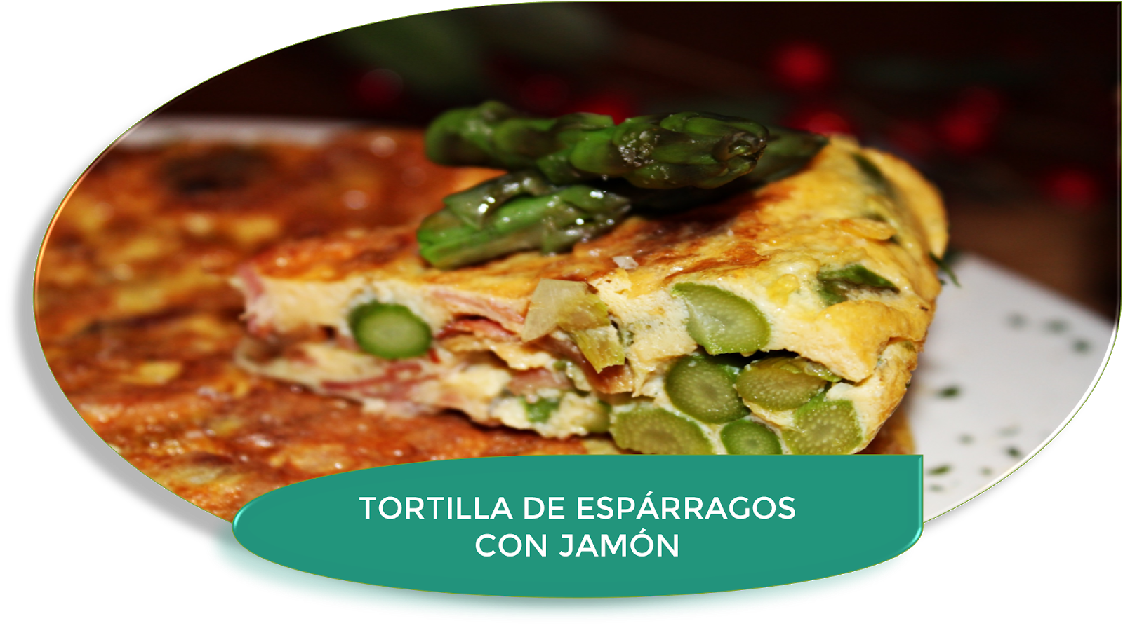 TORTILLA DE ESPÁRRAGOS Y JAMÓN {MUY RICA}