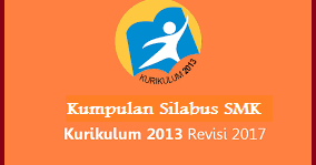 Silabus Tkr Smk Kurikulum 2013 Revisi 2017 Rpp Kurikulum 2013 Sma Revisi 2017
