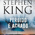 Bertrand Editora | "Perdido e Achado" de Stephen King 