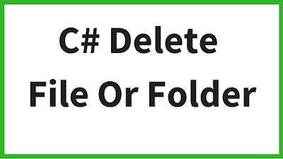 deete file or folder using c#