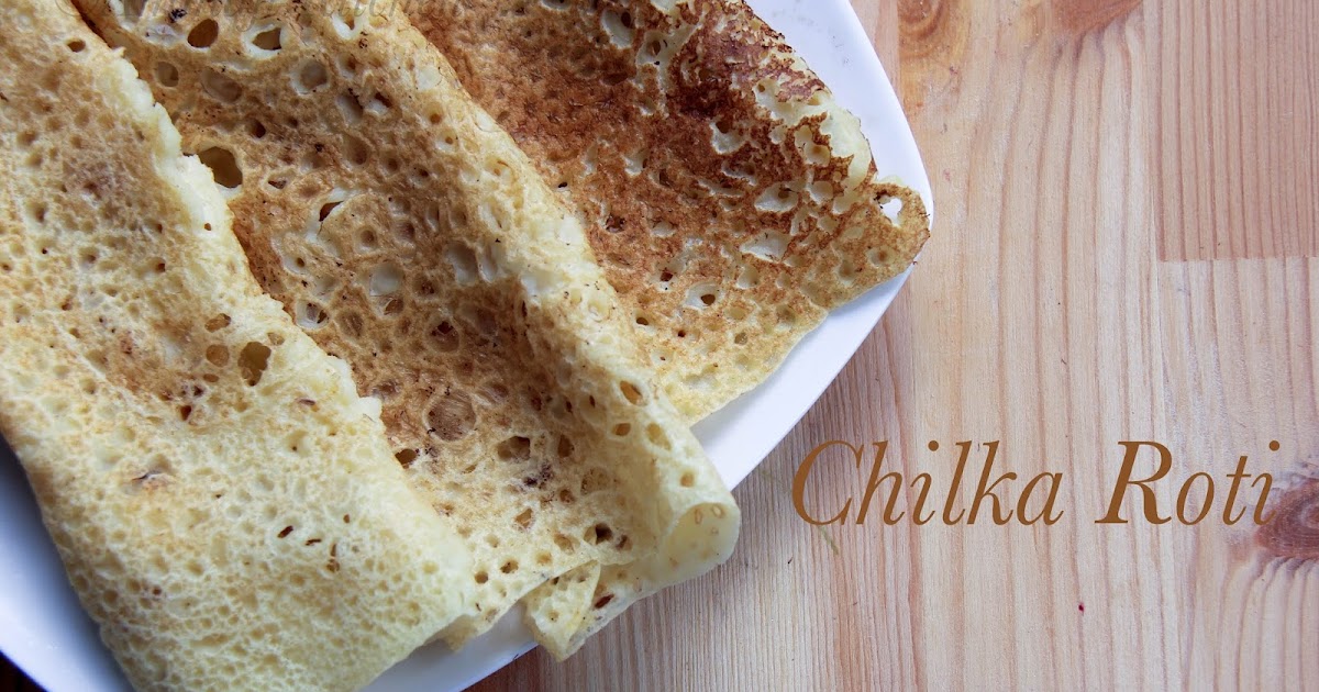 Chilka Roti | Rice Roti | Chawal Ki Roti {Instant Version} | Indian ...