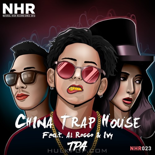 TPA – China Trap House (Feat. Al Rocco, Ivy) – Single