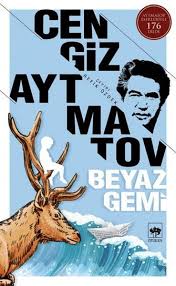beyaz gemi cengiz aytmatov kitap