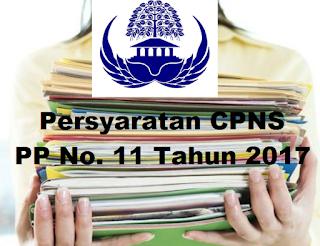 persyaratan pendaftaran CPNS 2017 persyaratan pendaftaran CPNS 2017