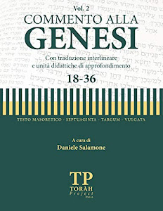 Commento alla Genesi - Vol 2 (18-36): Con traduzione interlineare: Volume 2