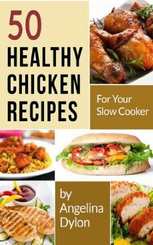 The Blissful Plate: Healthy Chicken Cookbook