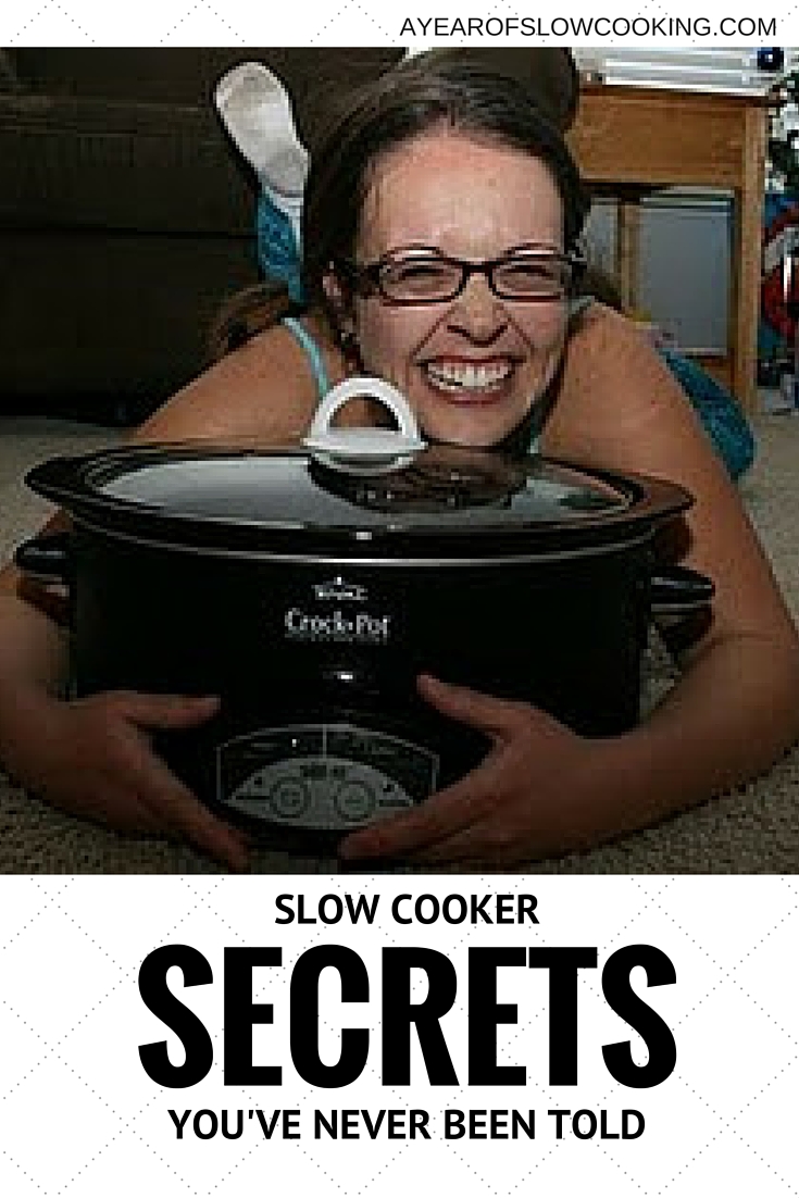 Slow Cooker Secrets You've Never Been Told A Year of Slow Cooking